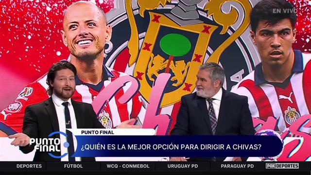 ¿Quién es la mejor opción para dirigir a Chivas?: Punto Final