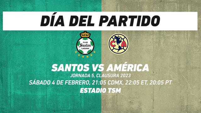 Santos vs América: Liga MX
