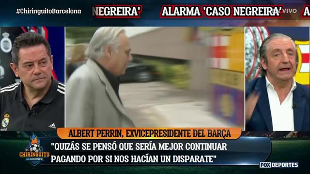 Albert Perrín admitió que el Barcelona hizo pagos a Negreira: El Chiringuito
