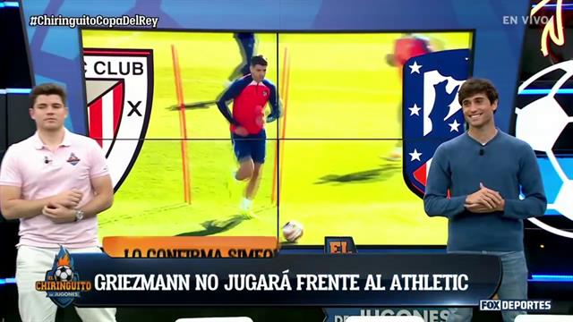 Griezmann no jugará ante el Athletic: El Chiringuito
