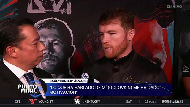 "Lo que (Golovkin) ha hablado de mi me ha dado motivación", Saúl Álvarez: Punto Final