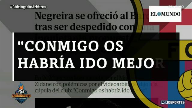 Negreira presionaba al Barcelona con temas arbitrales: El Chiringuito