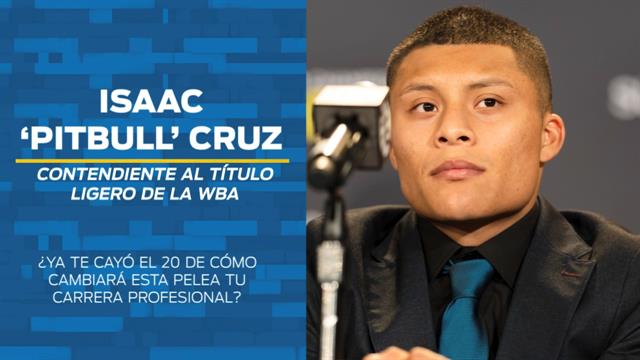 La pelea más importante de Isaac ‘Pitbull’ Cruz: Boxeo