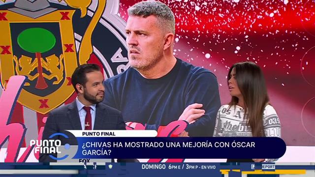 ¿Chivas ha mostrado mejoría con Car García?: Punto Final