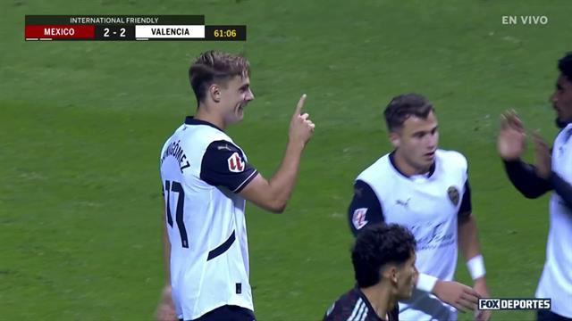 Gol, México 2-2 Valencia: Futbol