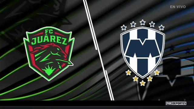 Resumen, Juárez 0-1 Rayados: Liga MX