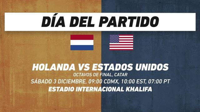 Holanda vs Estados Unidos, frente a frente: Catar