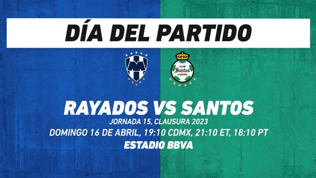Rayados vs Santos: Liga MX