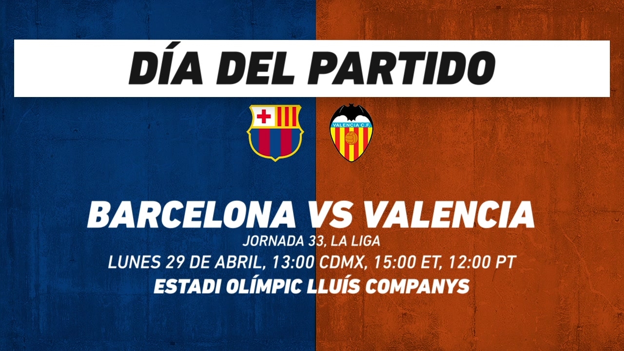 Barcelona vs Valencia, frente a frente: La Liga