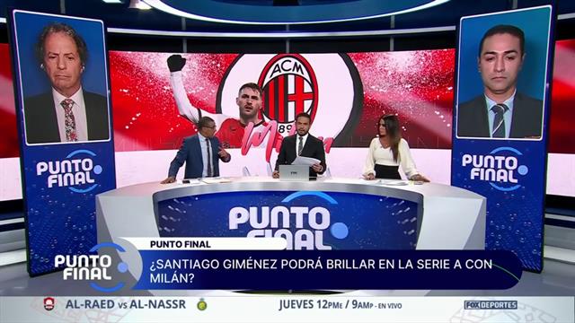 Santiago Giménez, de llegar al Milan, ¿podría brillar en la Serie A?: Punto Final