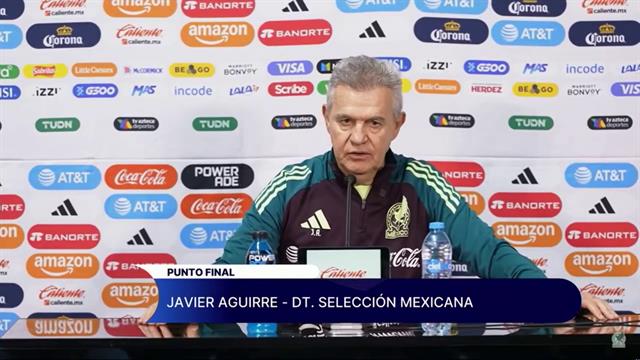 “Se cumplió el objetivo de esta gira” Javier Aguirre: Punto Final