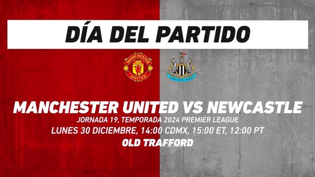Manchester United vs Newcastle, frente a frente: Premier League