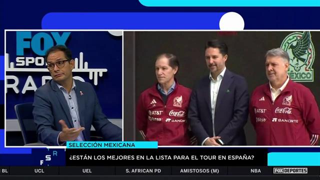 Una convocatoria de la Selección Mexicana para Catar 2022 que deja dudas: FOX Sports Radio