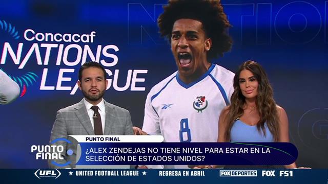 ¿Zendejas no tiene el novel para estar en la Selección de los Estados Unidos?: Punto Final