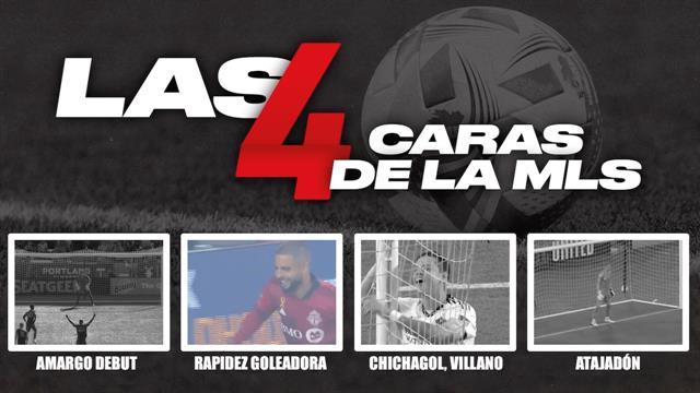 Las 4 caras de la semana 28 : MLS