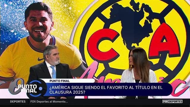 ¿América es favorito al título del Clausura 2025?: Punto Final