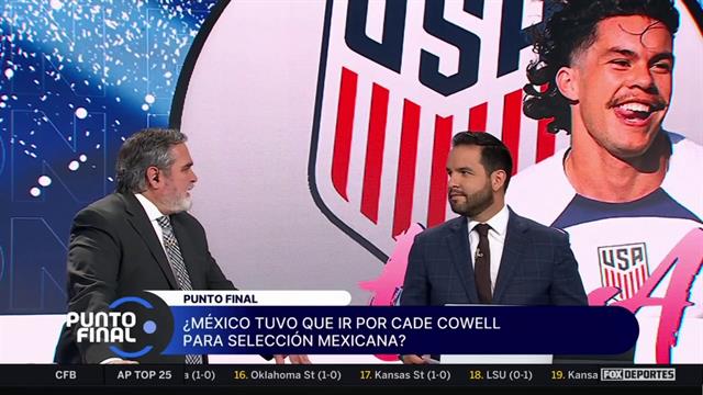 ¿México debió buscar a Cade Cowell?: Punto Final