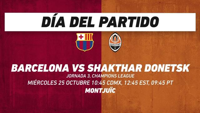 Barcelona vs Shakthar Donetsk, frente a frente: Champions League