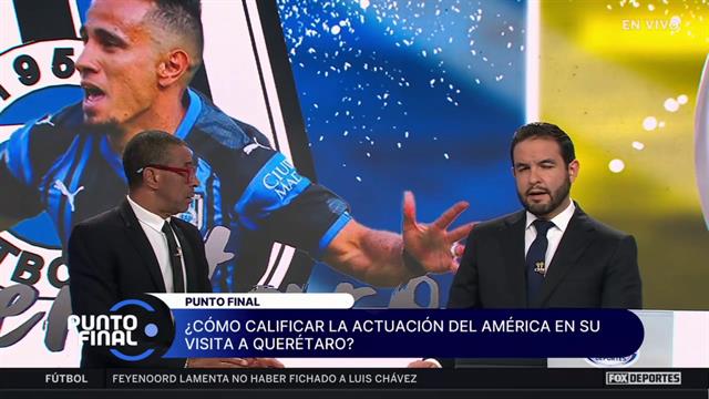 ¿Te gustó la actuación del América ante el Querétaro?: Punto Final