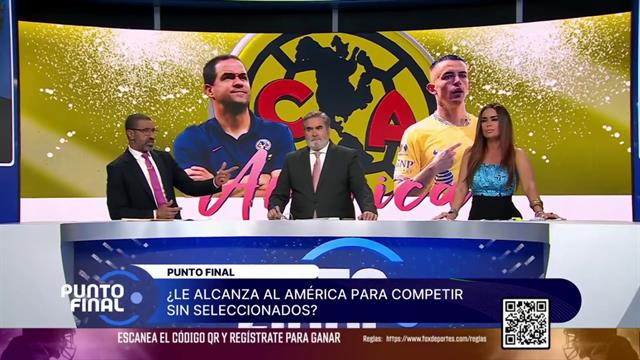 ¿Le alcanzará al América para competir sin seleccionados?: Punto Final